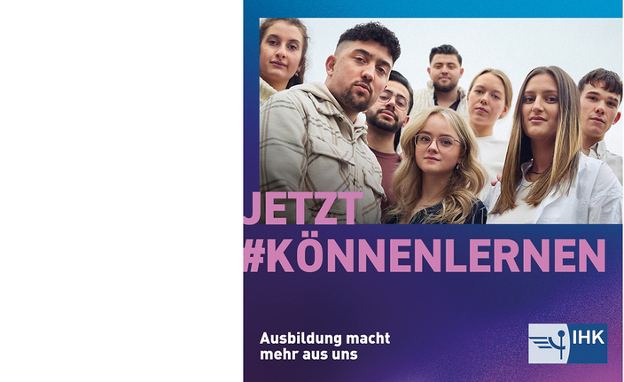 Kampagnenbild IHK Jetzt#könnenlernen Ausbildung macht mehr aus uns